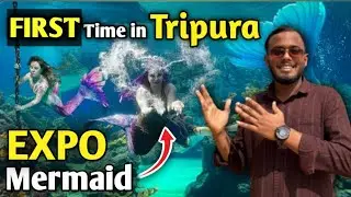 Tripura First Ocean World Carnival Trade Expo 2026 Mermaid Show #tripura#agartala ❤️
