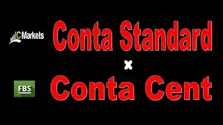 Qual a Diferen&ccedil;a de uma Conta STANDARD para a conta CENT FOREX - FBS/IC MARKETS
