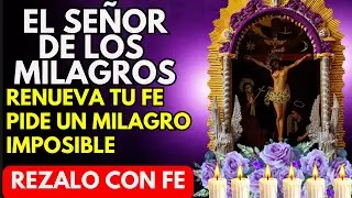 💜🔥PODEROSA ORACI&Oacute;N AL SE&Ntilde;OR DE LOS MILAGROS PARA PEDIR UN MILAGRO IMPOSIBLE Y RENOVAR TU FE