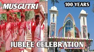 JUBLEE CELEBRATION MUSGUTRI 100 YEARS