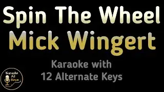 Mick Wingert - Spin The Wheel (Arcane 2) Karaoke Instrumental Lower Higher Female & Original Key