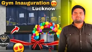 Dost Ke Gym 😍 Ka Inauguration || Opening Ceremony Of Gym 😍 | Lucknow 