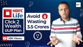 ⛔HDFC Life Click 2 Wealth Plan ULIP का Review | लेने से पहले 3 बार सोचें ? [HONEST REVIEW - HINDI]