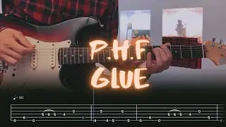 Glue P.H.F. Сover / Guitar Tab / Lesson / Tutorial