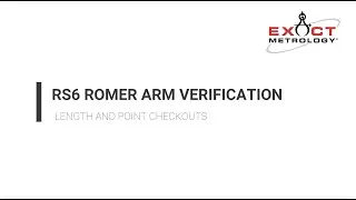 Exact Metrology- RS6 Romer Arm Verification