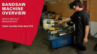 Horizontal Bandsaw Machine Overview (Heavy Metal) - ISU Student Innovation Center