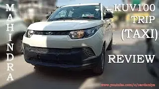 KUV100 Trip-TAXI-Detailed Review