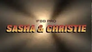 IFBB Pro Figure Sasha & IFBB Pro Bikini Christie S