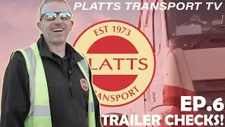 Platts Transport TV | Trailer Checks With Harvey- EP.6