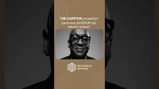 The Capston | Embassy Gardens Piccadilly Estates Exclusive Pre-Launch Event | 21-24 Ağustos 2025