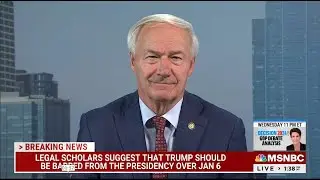 Asa Hutchinson, MSNBC, 08/21/2023
