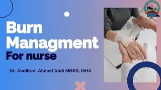 Burn Management for Nurses｜燒燙傷管理：護理師入門指南