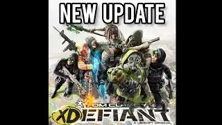 XDefiant UPDATE !