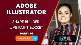 Adobe Illustrator Shape Builder | Live paint bucket | Shape Builder Tool | Graphic Design | Part 02