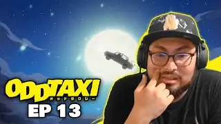 QUE GRAN FINAL, QUE GRAN HISTORIA, QUE GRAN ANIME! || Odd Taxi Ep 13 || REACCI&Oacute;N