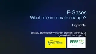 Fluorinated Gases: Phase-Out of Phase-Down? - EurActiv Workshop