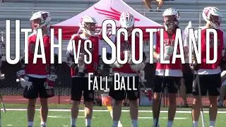 Fall Ball | University of Utah vs Team Scotland Lacrosse  | Double OT [Slow-mo Highlights]