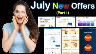 July Month All Offers (Part 1) || Amazon Niki TalkCharge Mobikwik UPI Offers
