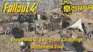 Morpheus GI Compact Build Challenge - Settlement Tour