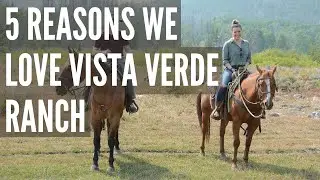 5 причин, по которым нам нравится роскошный гостевой курорт Vista Verde в Колорадо по системе &laquo;все включено&raquo;