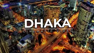 THIS IS DHAKA CITY  | CINEMATIC VIDEO | JR APLU