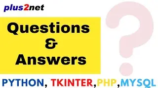 Question and answers on Python Tkinter  PHP MySQL