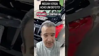 Nissan Versa! Achei Um DEFEITO! Aquele At&eacute; 2021!