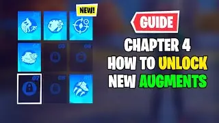 How To UNLOCK AUGMENTS in Fortnite Chapter 4