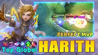 Harith Perfect MVP! Top Global Harith Gameplay ~ Mobile Legends