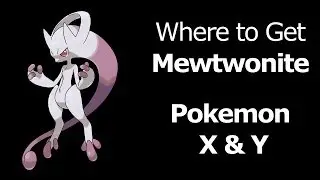 Where to find Mewtwonite Pokemon X Y Mewtwonite Mega Mewtwo Item