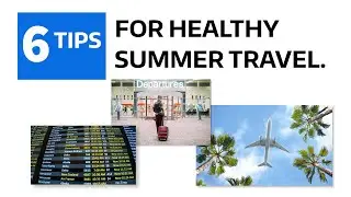 Healthy Summer Travel | UW Medicine