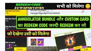 Free Fire Redeem Code Today| Annihilator bundle and 2 custom card redeem code | 23 June Redeem Code