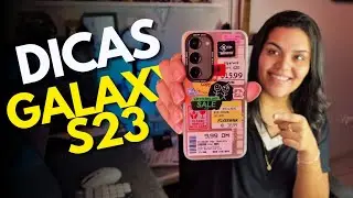 MELHORES DICAS para o SAMSUNG GALAXY S23🔥
