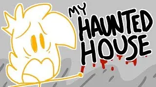 My Haunted House