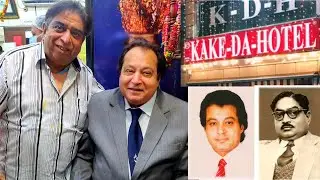 Meeting with Owner of Kake Da Hotel, Mr. Arun Chopra | Rare Footage | Best Chicken Curry