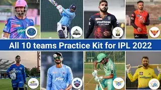All Teams Practice Kit for IPL 2022||All Teams Practice Jersey||IPL 2022||