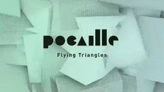 Pocaille - Flying Triangles