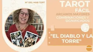 TAROT. ARCANOS DEL DIABLO Y LA TORRE