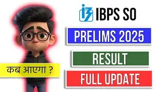 ✅ IBPS SO Prelims Result 2025 &mdash; When Will It Be Out? Full Update | Understand Banking