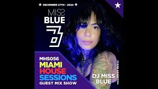 MIAMI HOUSE SESSION FIN DE AÑO - PROGRESSIVE Y MELODIC HOUSE- MISSBLUE.AR