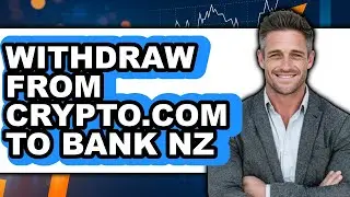 How To Withdraw From Crypto.com To Bank NZ (Updated)