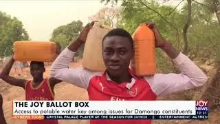 Access to potable water key among issues for Damango constituents - Joy News Today (29-7-20)