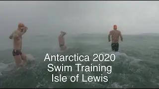 Antarctica 2020 Swim Training - Isle of Lewis
