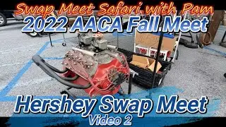 Swap Meet Safari with Pam 2022 AACA Fall Meet Hershey Swap Meet Video 2