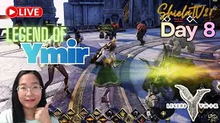 💙NewbieLegend of YMIR: Day 8 💙 | Shiela TV28
