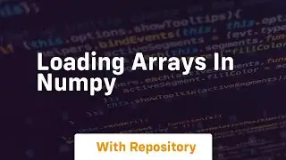 loading arrays in numpy