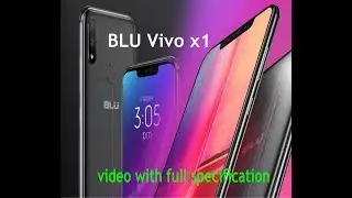 BLU Vivo XI Specs & Price And Dual Rear Cameras