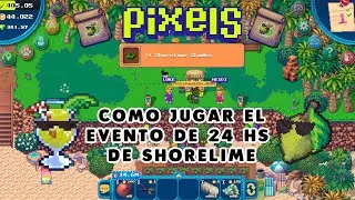 PIXELS - EVENTO SHORELIME DE 24 HS