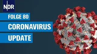Coronavirus-Update #80: Dritte Welle ohne Impfung nicht beherrschbar | NDR Podcast
