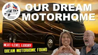 Our Dream Motorhome